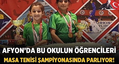 Afyonkarahisar'da Bu Okulun Öğrencilerinden Masa Tenisi Şampiyonasında Büyük Başarı!