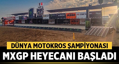 Afyonkarahisar'da Dünya Motokros Şampiyonası (MXGP) Heyecanı Başladı