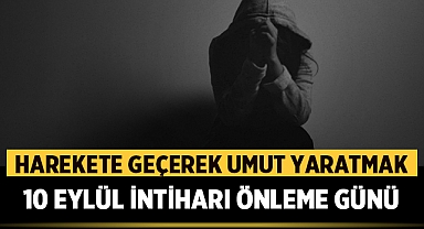 Afyonkarahisar İl Sağlık Müdürlüğünden 10 Eylül İntiharı Önleme Günü Mesajı