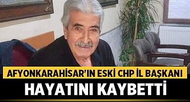 Afyonkarahisar'ın Eski CHP İl Başkanı Atamer Büyükbudak Hayatını Kaybetti 