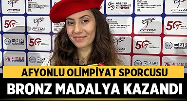 Afyonlu Olimpiyat Sporcusu Bronz Madalya Kazandı