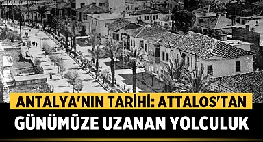 Antalya'nın Eski Adı: Attalos'tan Günümüze Uzanan Yolculuk