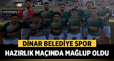Dinar Belediye Spor, Hazırlık Maçında Yalvaç Spor'a 3-2 Mağlup Oldu