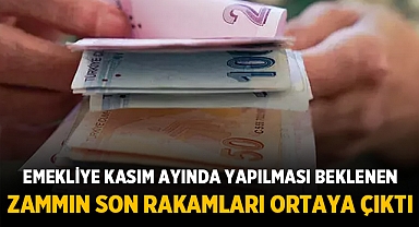 Emekliye ne kadar zam yapılacak? Kasım ayında yapılması beklenen son rakamlar!