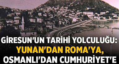 Giresun'un Tarihi İle Büyüleyen Gizemi