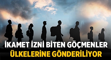 İkamet izni biten göçmenler ülkelerine gönderiliyor