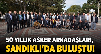 50 Yıllık Asker Arkadaşları, Sandıklı'da Termal Keyfiyle Buluştu!