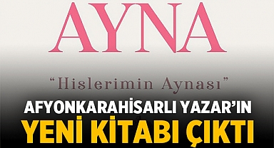 Afyonkarahisarlı Yazar Yalçın Sevim'in yeni kitabı raflarda yerini aldı!