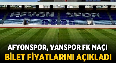 Afyonspor, Vanspor FK maçı bilet fiyatlarını açıkladı