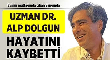 Ankara'da yangın faciası: Uzman Doktor hayatını kaybetti