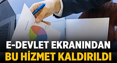 E-Devlet ekranından bu hizmet kaldırıldı! 