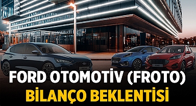 Ford Otomotiv'in 2023 Üçüncü Çeyrek Bilançosu Beklentisi Yüksek: 100% Artışa Hazır Mısınız?
