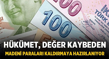 Hükümet, Değer Kaybeden Madeni Paraları Kaldırmaya Hazırlanıyor 