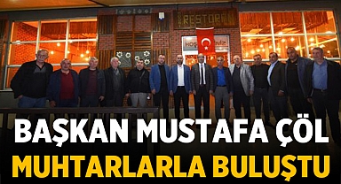 Sandıklı Belediye Başkanı Mustafa Çöl, Muhtarlarla buluştu!
