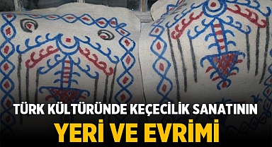 Türk Kültüründe Keçecilik Sanatının Yeri ve Evrimi