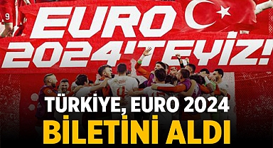 Türkiye, EURO 2024 Biletini Alarak Almanya'ya Gitmeye Hak Kazandı