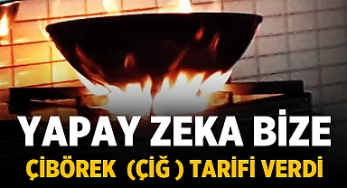 Yapay Zeka Eskişehir'in Meşhur Çi Böreği tarifini verdi