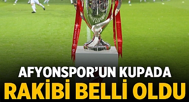 Ziraat Türkiye Kupası'nda Hes İlaç Afyonspor'un rakibi belli oldu!