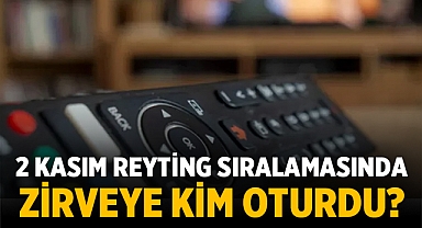 2 Kasım Reyting Sıralamasında Zirveye Kim Oturdu?