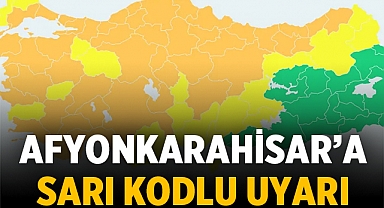Afyona Sarı Kodlu Uyarı: 44 İlde Meteorolojik Durum