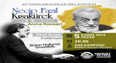 Afyonkarahisar Belediyesi Üstad Necip Fazıl Kısakürek'i Anma Gecesi Düzenliyor