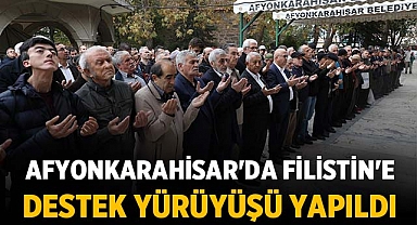 Afyonkarahisar'da Filistin'e Destek Yürüyüşü Yapıldı