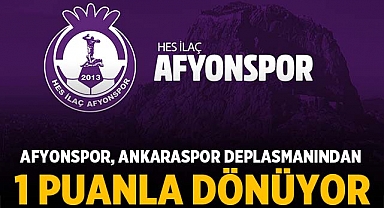 Afyonspor, Ankaraspor, deplasmanından 1 puanla dönüyor