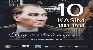 AKÜ Rektörü: Atatürk'ün mirasını yaşatmanın önemine vurgu