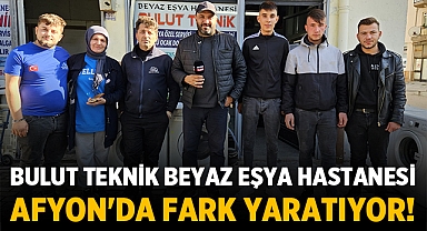 Bulut Teknik Beyaz Eşya Hastanesi Afyonkarahisar'da Fark Yaratıyor!