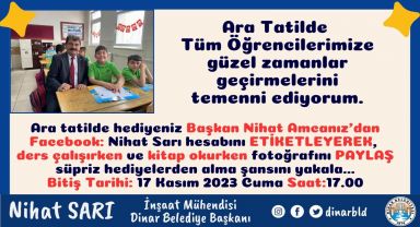 Dinar Belediye Başkanı Nihat Sarı'dan Öğrencilere Tatil Hediyesi