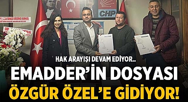 EMADDER'in adil emeklilik dosyası Özgür Özel'e gidiyor! 