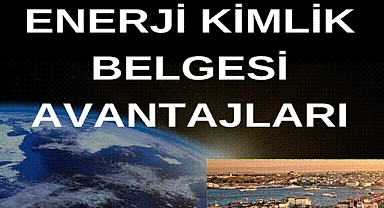 Enerji Kimlik Belgesi Avantajları: Binalarda Enerji Verimliliğinin Anahtarı