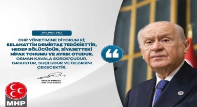 MHP'li Mehmet Taytak, CHP'yi sert sözlerle eleştirdi