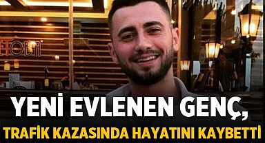 Yeni Evlenen Genç, Tekirdağ'daki Trafik Kazasında Hayatını Kaybetti 