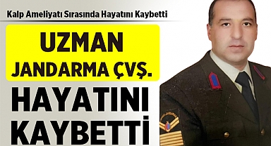 Afyonkarahisarlı Uzman Jandarma Çavuş Hayatını Kaybetti