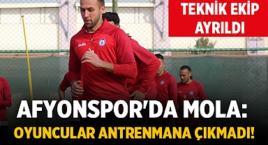 Afyonspor'da Mola: Oyuncular Antrenmana Çıkmadı!