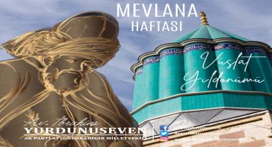 İbrahim Yurdunuseven: Hz. Mevlana'nın 750. Vuslat Yıl Dönümünü Anma ve Paylaşma
