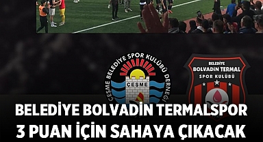 Belediye Bolvadin Termalspor, Çeşme Belediyespor'a konuk olacak