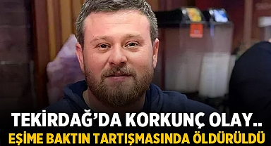 Çorlu'da Şok Edici Bir Vahşet: Eşine Bakma Tartışması Kanlı Bitti!