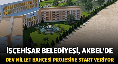 İscehisar Belediyesi, Akbel'de Dev Millet Bahçesi Projesine Start Veriyor 