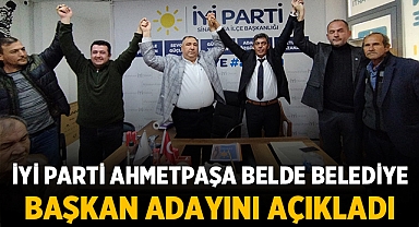 İYİ Parti Ahmetpaşa Belde Belediye Başkan Adayını Açıkladı