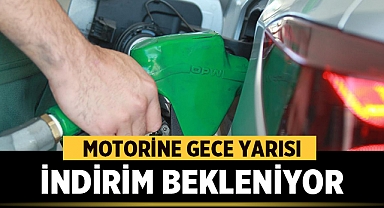 Motorine gece yarısı büyük indirim bekleniyor