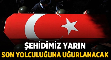 Şehit Piyade Teğmen Ramazan Günay, son yolculuğuna yarın uğurlanacak 