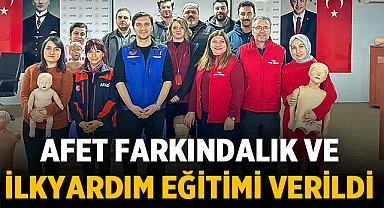 AFAD tarafından Afet Farkındalık ve Sertifikalı İlkyardım Eğitimi Verildi