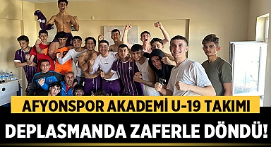Afyonspor Akademi U-19 Takımı, Deplasmanda Zaferle Döndü!