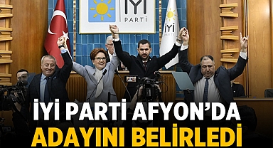 İYİ Parti'nin Afyonkarahisar Belediye Başkan Adayı Belli Oldu!
