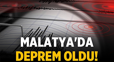 Malatya Pütürge'de Deprem Oldu