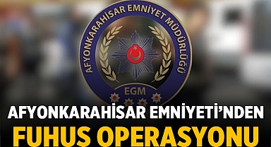 Afyonkarahisar'da Fuhuş Operasyonu: Ahlak Büro Amirliği Harekete Geçti!