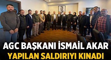 AGC Başkanı İsmail Akar Basın Çalışanlarına Yapılan Saldırıyı Kınadı