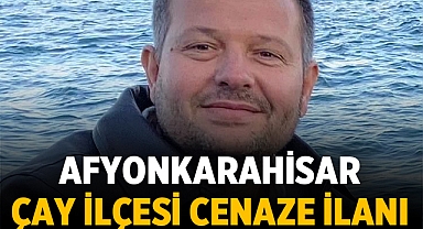 Çay Belediyesi Cenaze İlanı